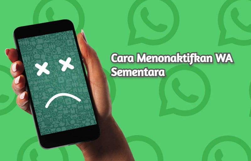 Cara Menonaktifkan WA Sementara