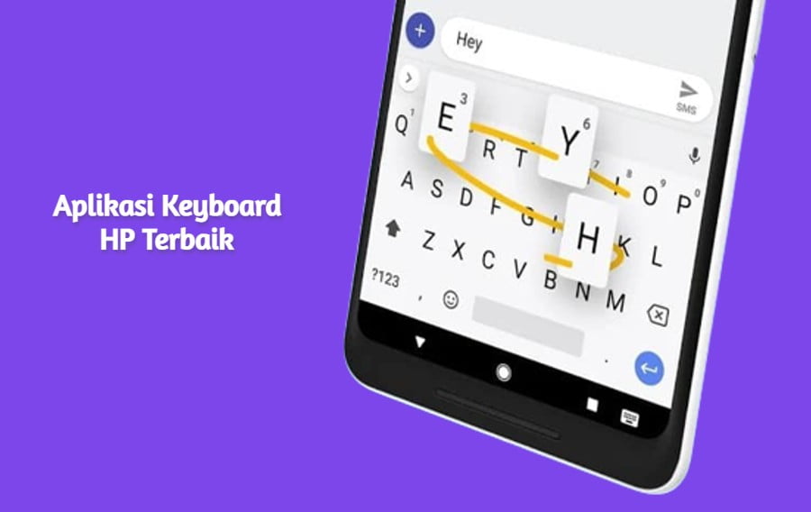 Aplikasi Keyboard HP Terbaik