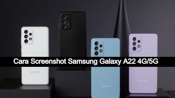 Cara Screenshot Samsung Galaxy A22